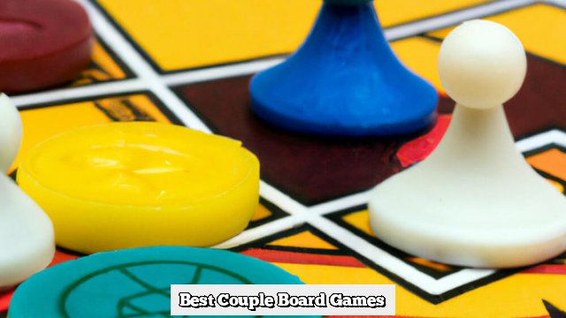 Best Couple Board Games